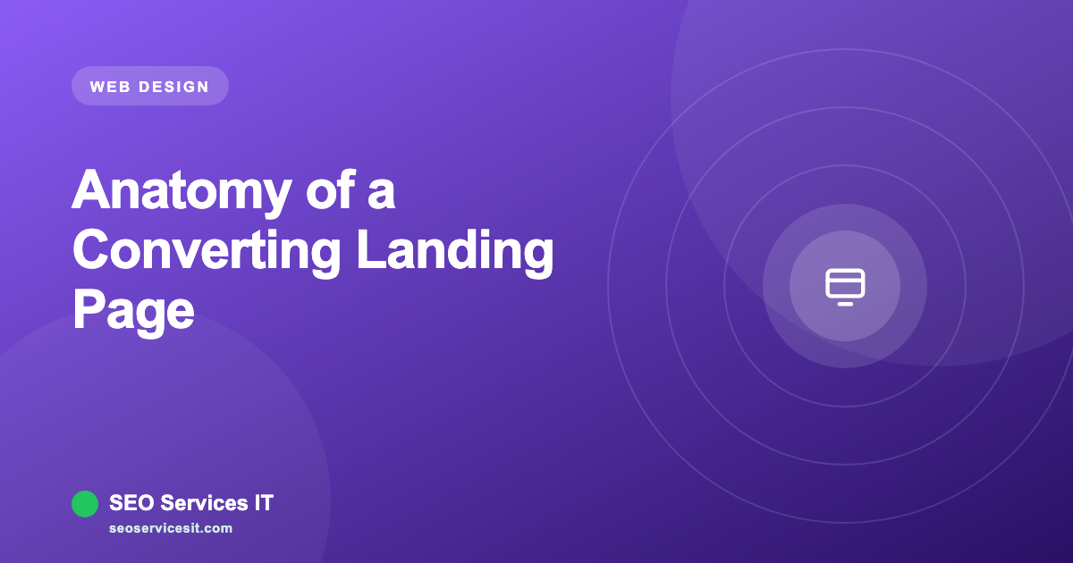 The Anatomy of a High-Converting Landing Page