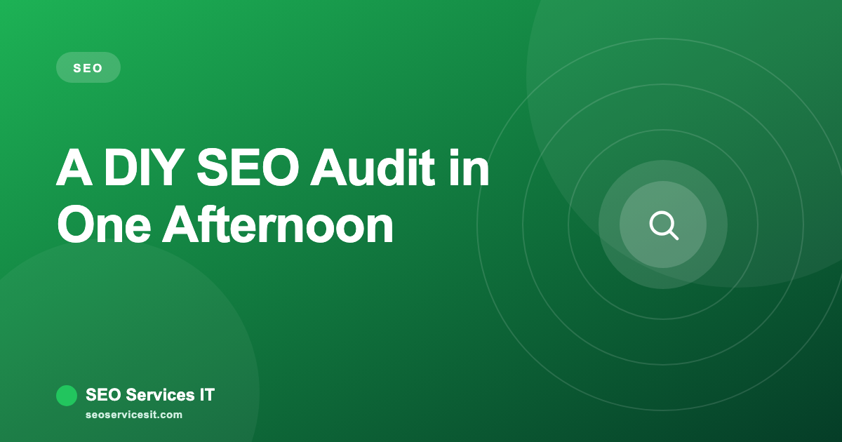 How to Run a DIY SEO Audit in One Afternoon