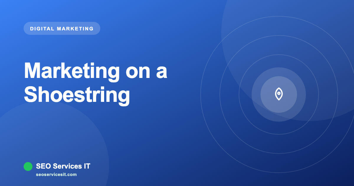 Marketing on a Shoestring: 12 Free Growth Tactics