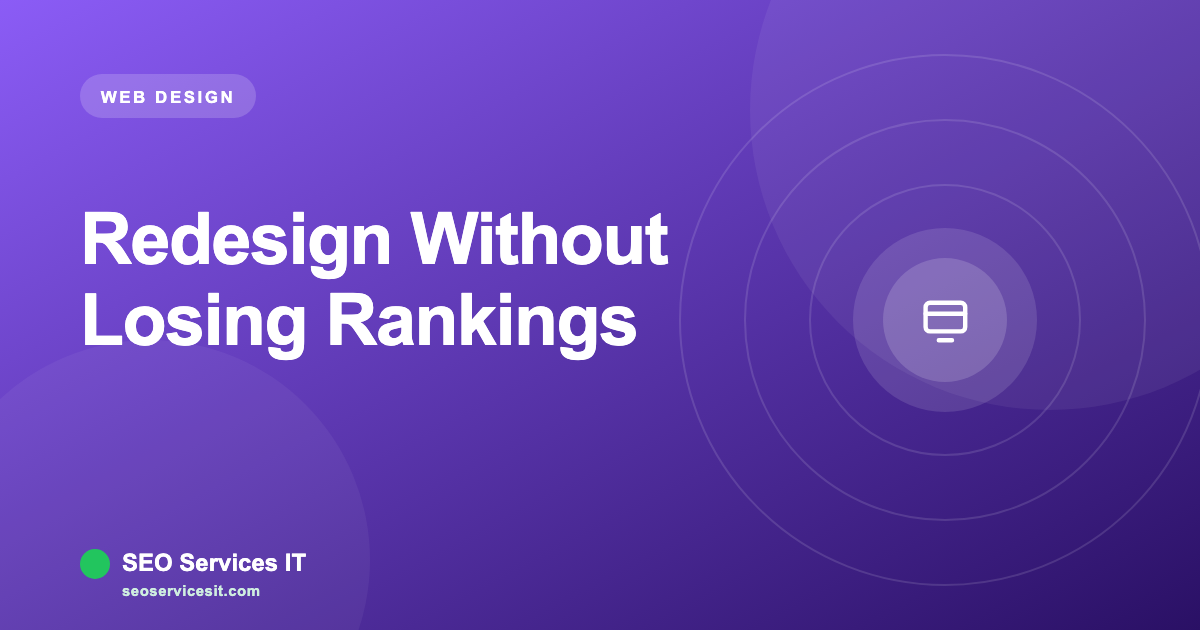 Redesigning Your Website Without Losing Your Google Rankings