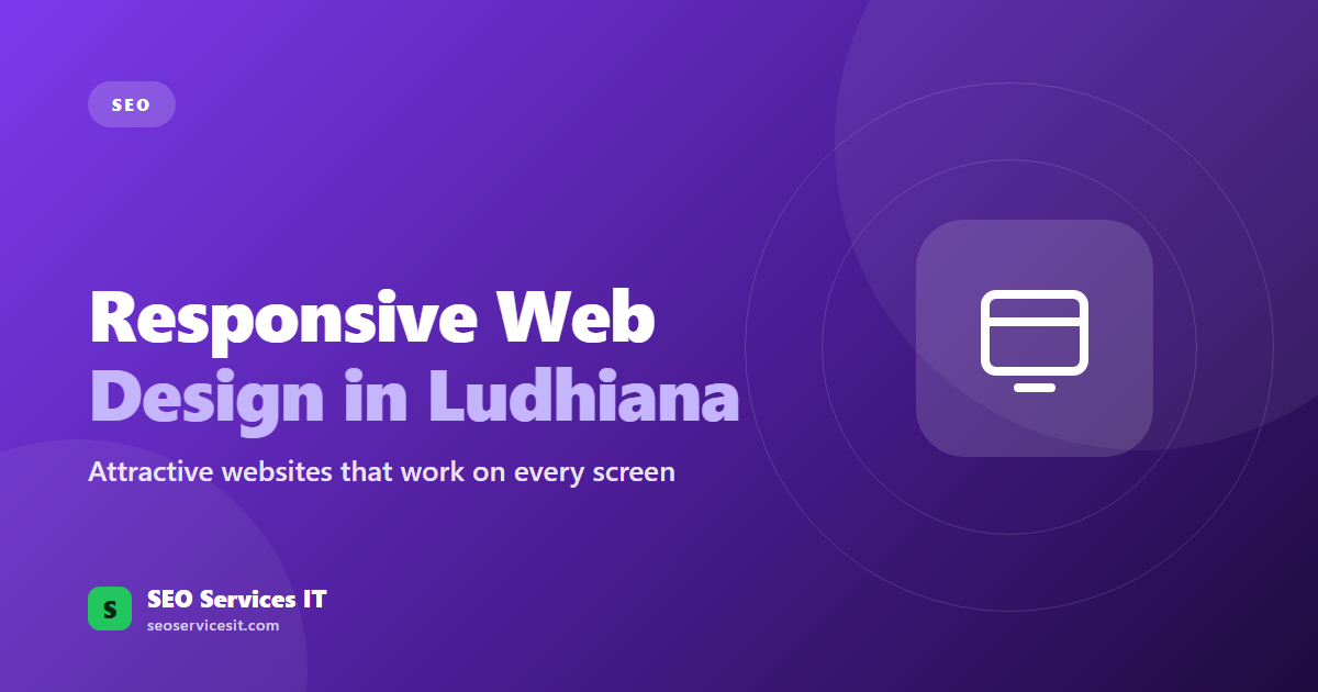 Responsive and Attractive Web Designing Services in Ludhiana