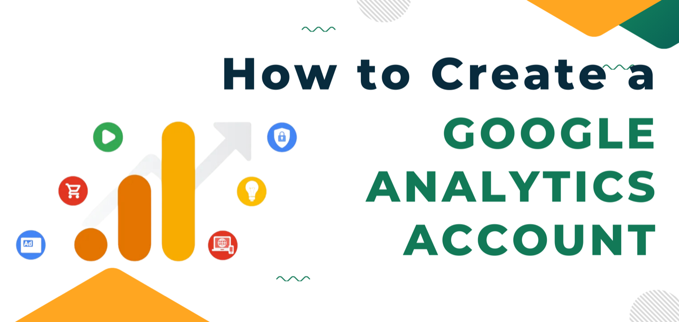 How to Create a Google Analytics Account